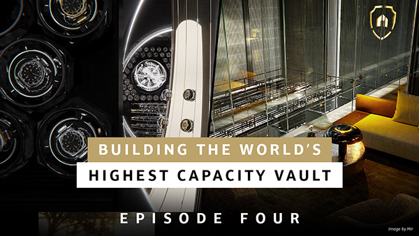 Ep 4: Building the World's Highest Capacity Precious Metals Vault (Opinion)