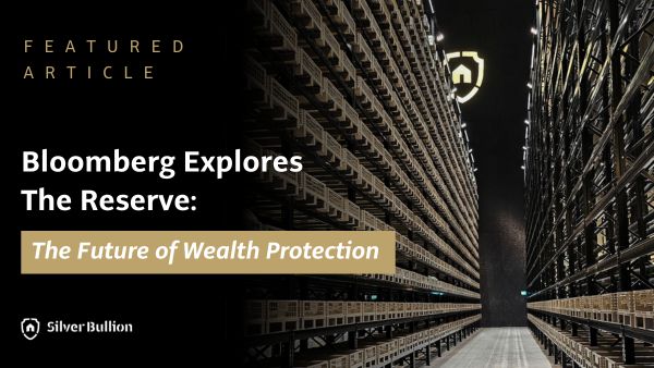 Bloomberg Explores The Reserve: The Future of Wealth Protection