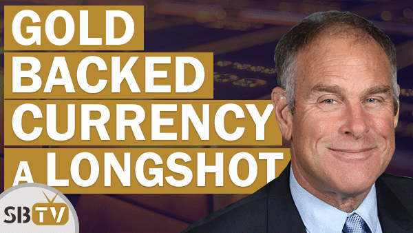 Rick Rule - Gold Backing Currencies Again is a Longshot (Opinion)